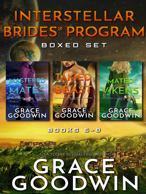 Title details for Interstellar Brides® Program Boxed Set by Grace Goodwin - Available